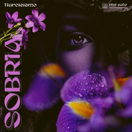 Sobria // Narcisismo ft. Ozz Is Dying & Waze RRX | Boomplay Music