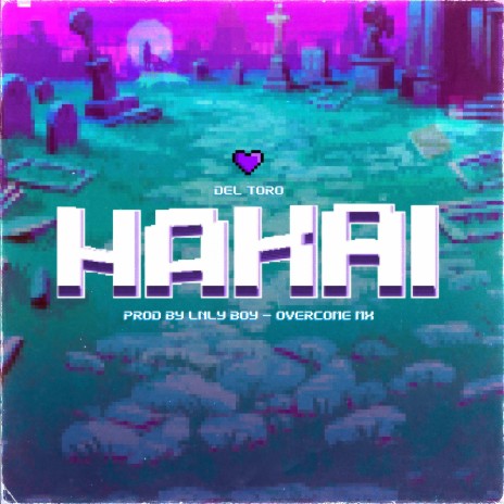 HAKAI ft. OVERCOME MX | Boomplay Music