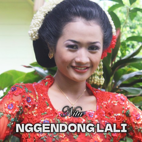 Nggendong Lali | Boomplay Music