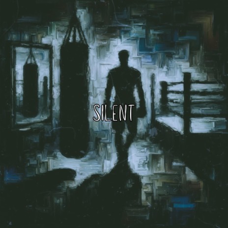 Silent | Boomplay Music