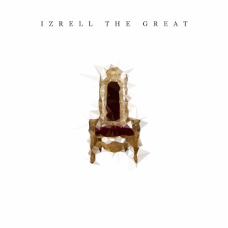 Izrell The Great