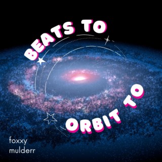 beats to orbit to