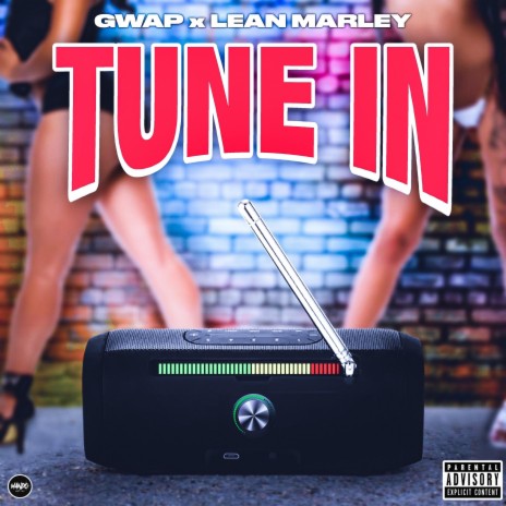 Tune In ft. Lean Marley | Boomplay Music