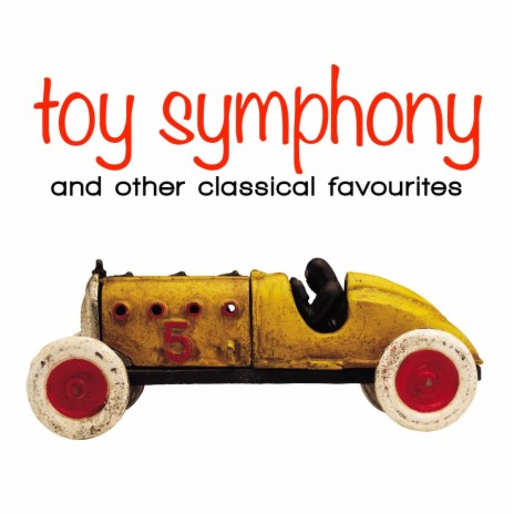 Cassation in G Major Toy Symphony: I. Allegro ft. Kevin Mallon | Boomplay Music