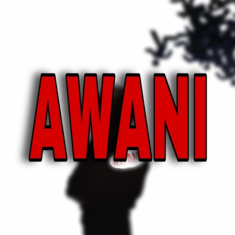 Awani | Boomplay Music