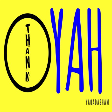 Thank Yah ft. LaelYah, Yashayah & Hanyah