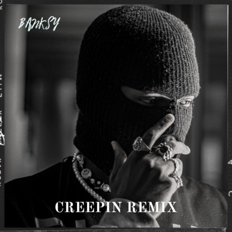 Creepin (Banksy Mix)