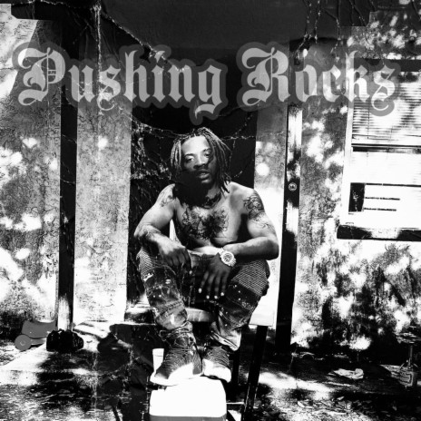 Pushin Rocks | Boomplay Music