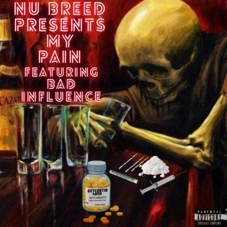 My Pain ft. Bad Influence 🅴 | Boomplay Music