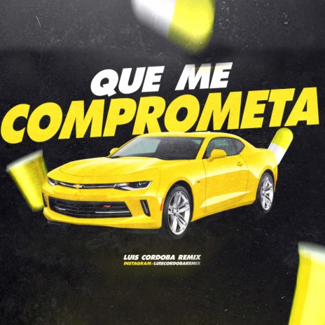 Que Me Comprometa (Remix) | Boomplay Music