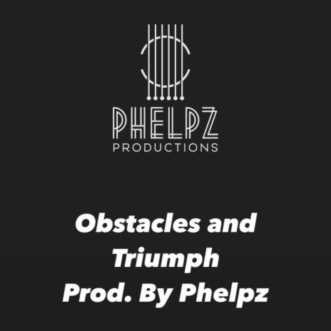 Obstacles and Triumph | Boomplay Music