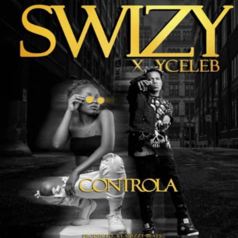 Controla ft. Swizy