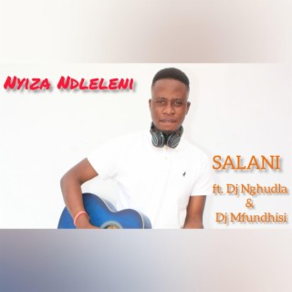 Nyiza Ndleleni (feat. DJ Mfundhisi & DJ Nghundla)