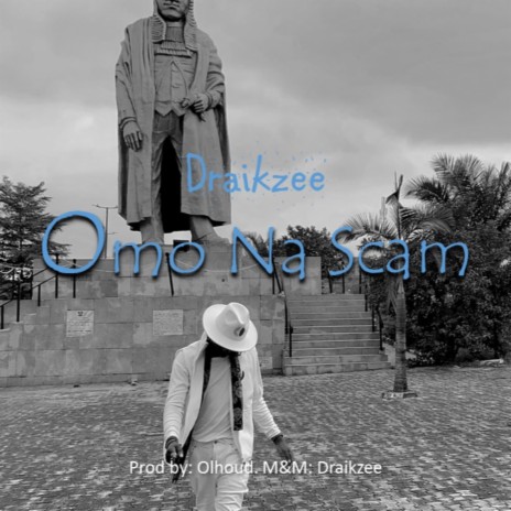 OMO NA SCAM | Boomplay Music