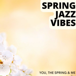 Spring Jazz Vibes