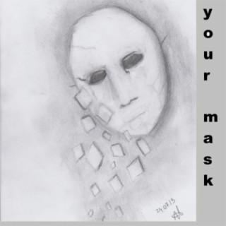 Your mask