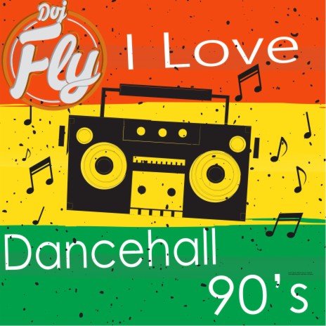 I love DanceHall 90's | Boomplay Music