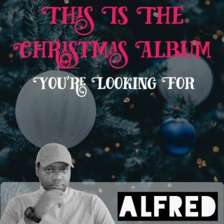 This Is The Christmas Album You're Looking For