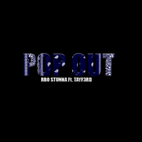 Pop Out ft. Tayf3rd | Boomplay Music