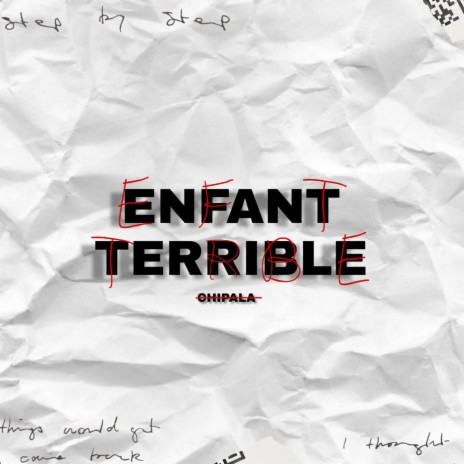 ENFANT TERRIBLE | Boomplay Music