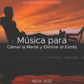 Música para Calmar la Mente y Eliminar el estrés