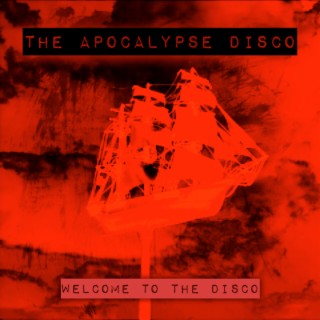 The Apocalypse Disco