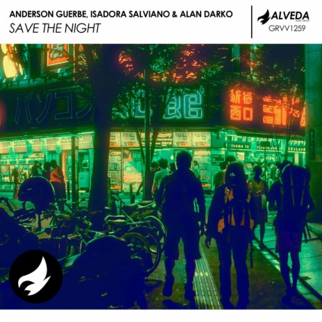 Save The Night (Radio Edit) ft. Isadora Salviano & Alan Darko | Boomplay Music