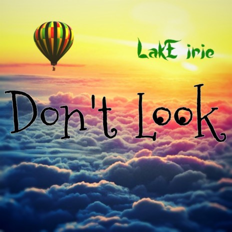 Don't Look | Boomplay Music