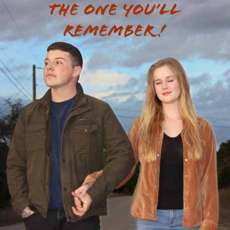 The One You'll Remember | Boomplay Music