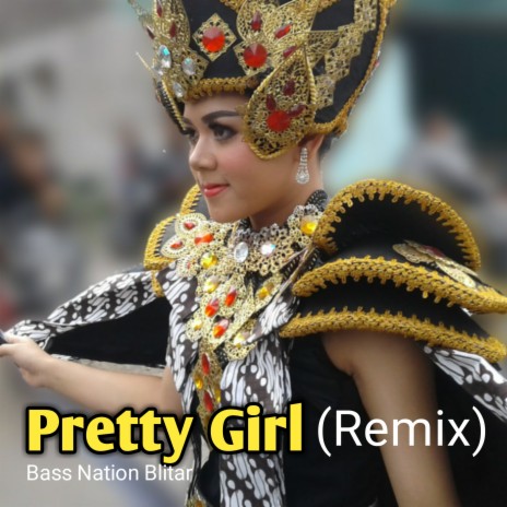 Pretty Girl (Remix) | Boomplay Music