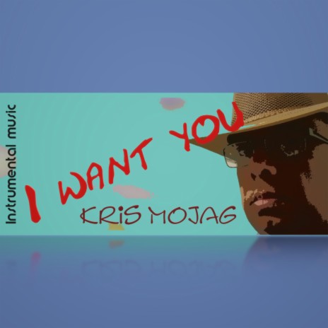 I want you | Boomplay Music