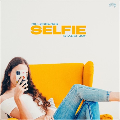 SELFIE ft. Stanzi Joy | Boomplay Music