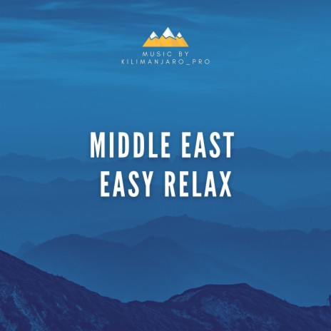 Middle East Easy Relax