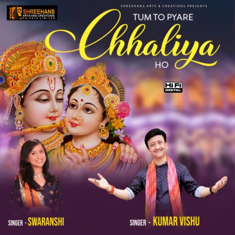 Tum To Pyare Chhaliya Ho ft. Swaranshi | Boomplay Music