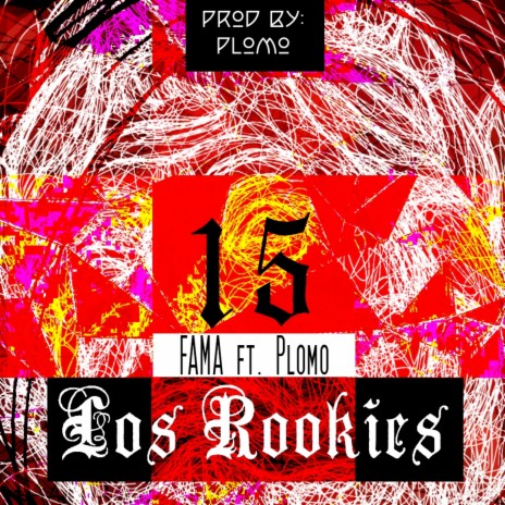 Los Rookies ft. Plomo LB