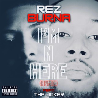 I'm N Here ft. Tha Joker lyrics | Boomplay Music