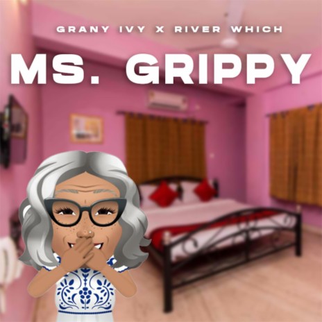 MS.Grippy | Boomplay Music