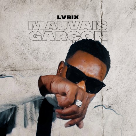 Mauvais garcon | Boomplay Music