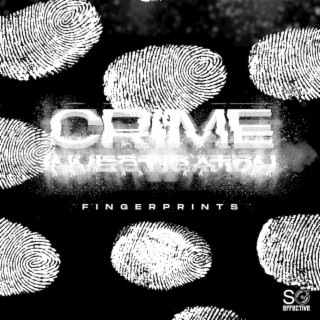 Crime Investigation | Fingerprints