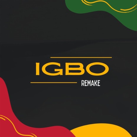 IGBO (REMAKE) ft. TOSIN | Boomplay Music