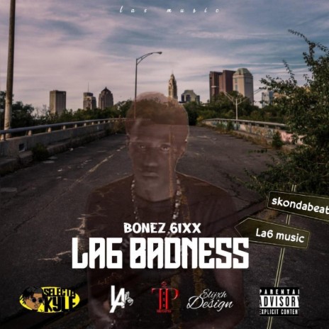 La6 Badness | Boomplay Music