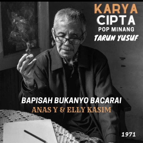 Bapisah Bukanyo Bacarai ft. Syahrul Tarun Yusuf & Anas Y | Boomplay Music