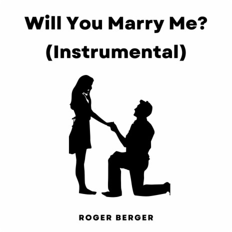 Will You Marry Me? (Instrumental)