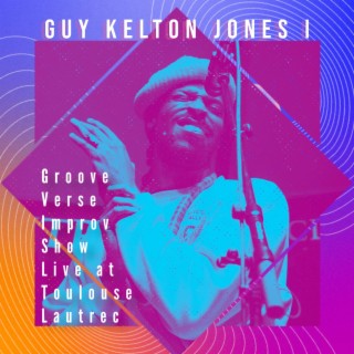 Guy Kelton Jones Live at Toulouse Lautrec