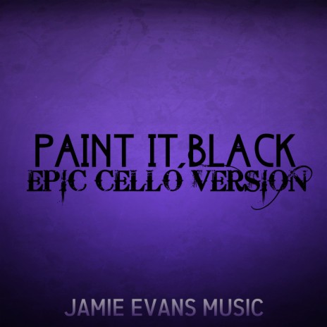 Paint It Black - Cello Part (Cello Version) | Boomplay Music