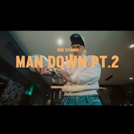 Man Down Pt. 2 | Boomplay Music