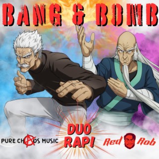 BANG & BOMB DUO RAP