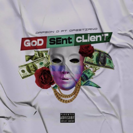 God Sent Client ft. Opestiano | Boomplay Music