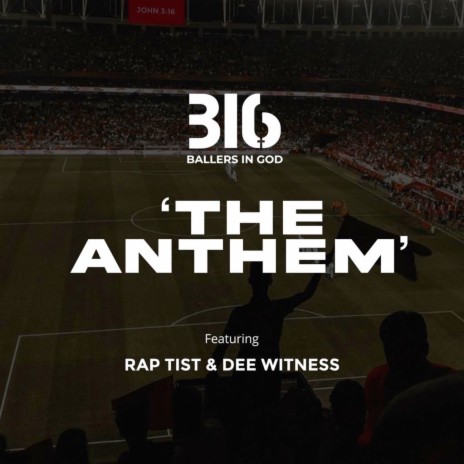 The Anthem ft. Rap Tist & Dee Witness | Boomplay Music