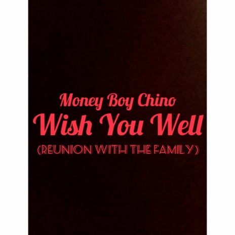 Wish You Well (Reunion with the Family) | Boomplay Music